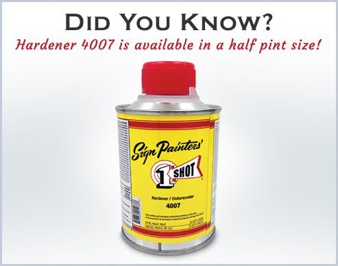 Hardener 4007 is available in a half pint size!