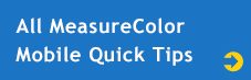 All MeasureColor Mobile Quick Tips