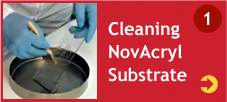 Cleaning NovAcryl Substrate