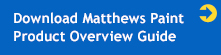 Download Matthews Paint Product Overview Guide